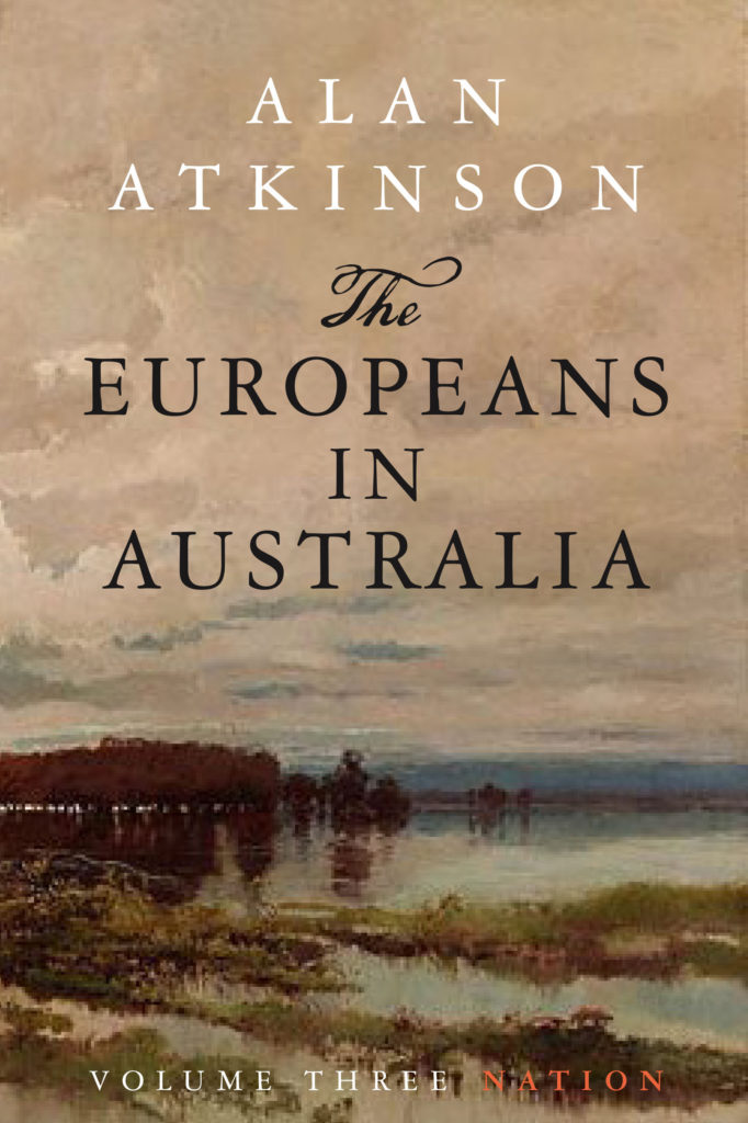 Book cover with writing, "Alan Atkinson" "The Europeans in Australia"